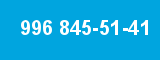 996 845-51-41 996 845-51-41